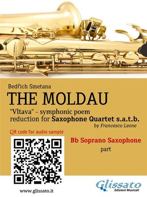 cover image of Bb Soprano Sax part of "The Moldau" for Saxophone Quartet
